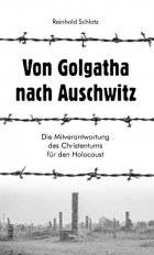 Buch: Von Golgatha nach Auschwitz
